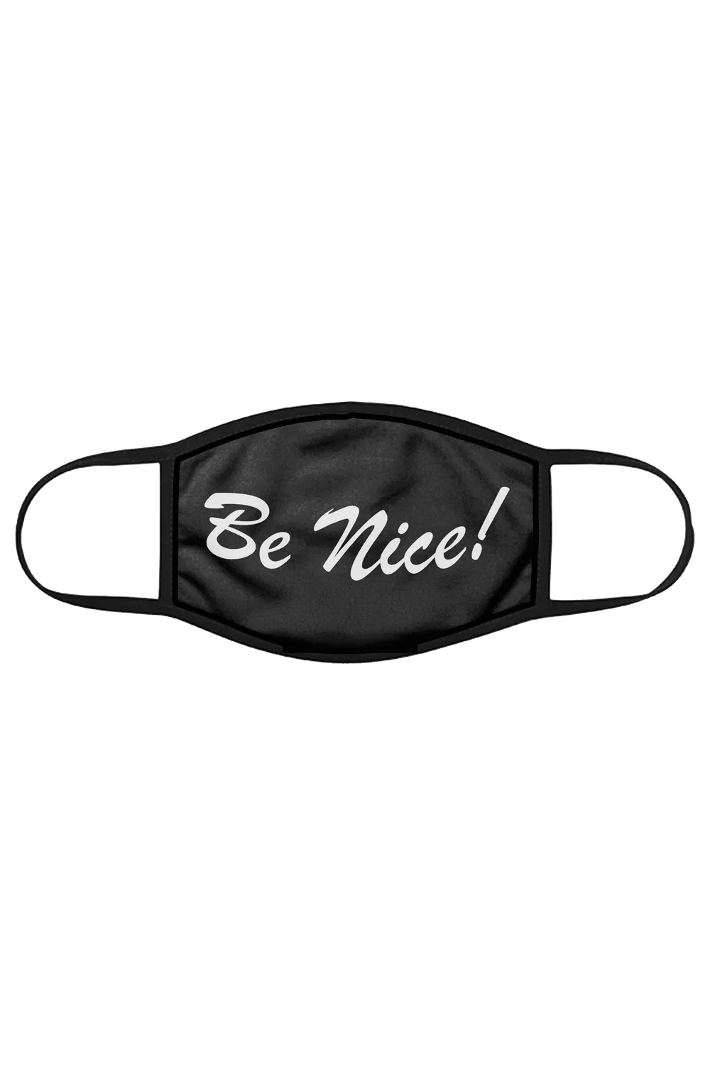 Be Nice Face Mask